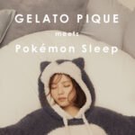 追加生産決定！】ジェラート ピケ×「Pokémon Sleep(ポケモンスリープ